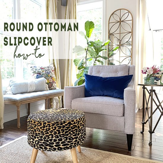 Round Ottoman Slipcover How-to