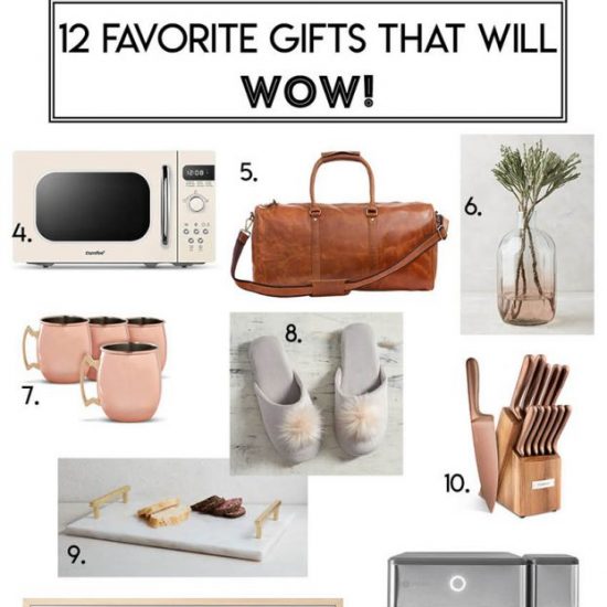 12 Favorite Gifts That Will WOW!