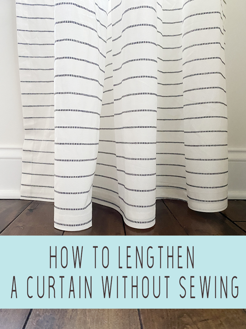 How to Lengthen a Curtain Without Sewing – Less Than Perfect Life of Bliss